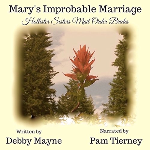 Cover of Mail Order Bride: Mary's Improbable Marriage