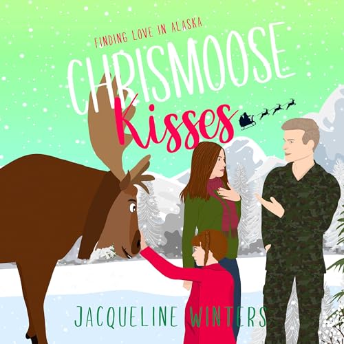 Cover of Chrismoose Kisses