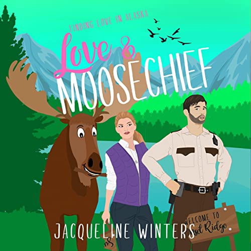 Cover of Love & Moosechief