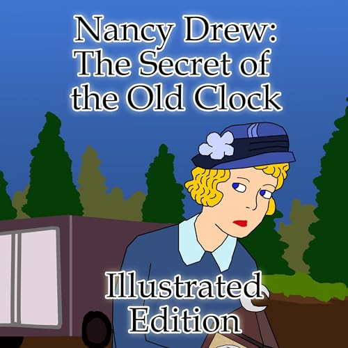 Cover of The Secret of the Old Clock (Illustrated)