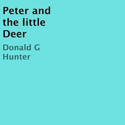 Cover of Peter and the Little Deer
