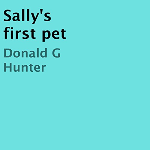 Cover of Sally's First Pet