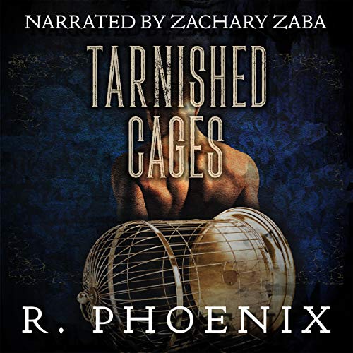 Cover of Tarnished Cages (Sequel to Gilded Cages)