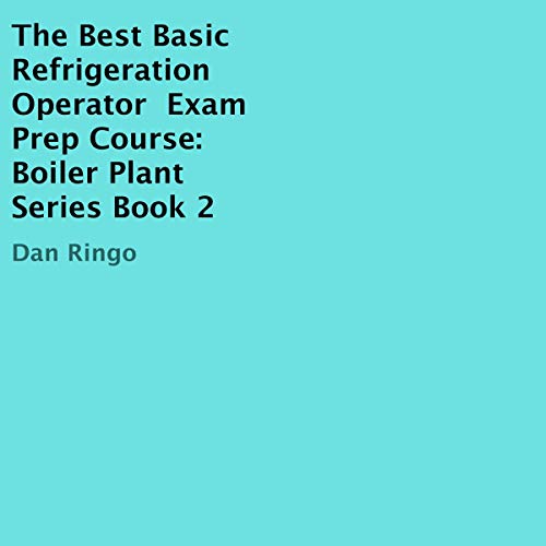 Cover of The Best Basic Refrigeration Operator Exam Prep Course