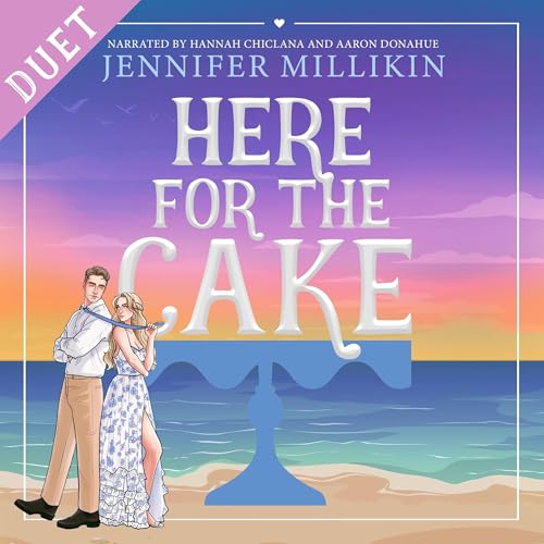 Cover of Here for the Cake