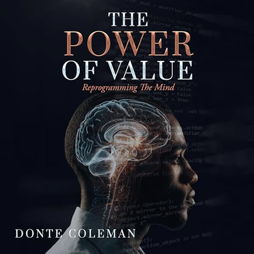 Cover of The Power of Value Reprogramming the Mind