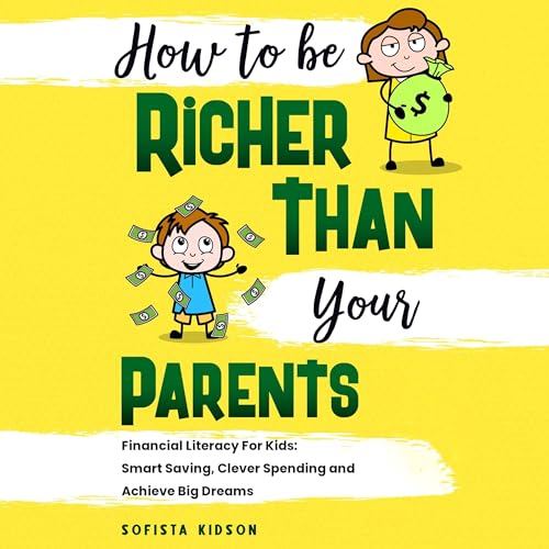 Cover of How to Be Richer Than Your Parents