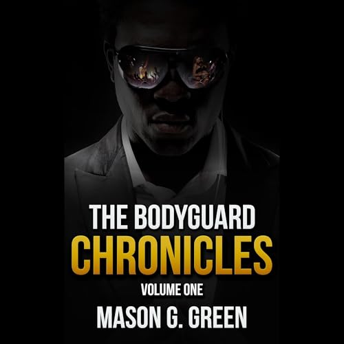 Cover of The Bodyguard Chronicles Volume One