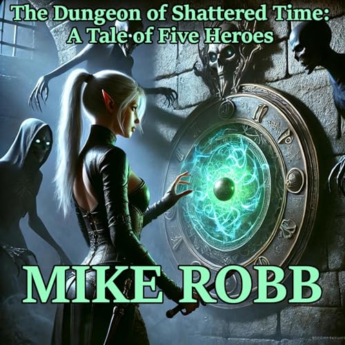 Cover of The Dungeon of Shattered Time