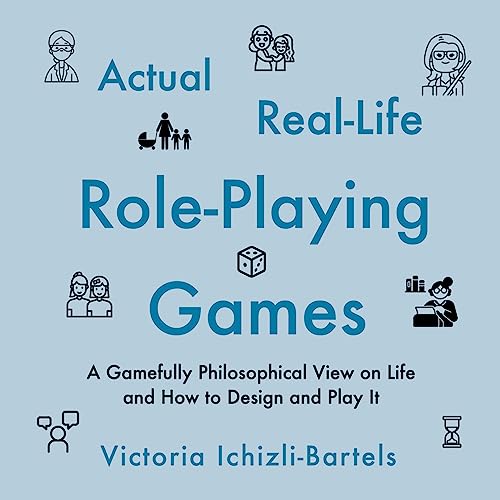 Cover of Actual Real-Life Role-Playing Games