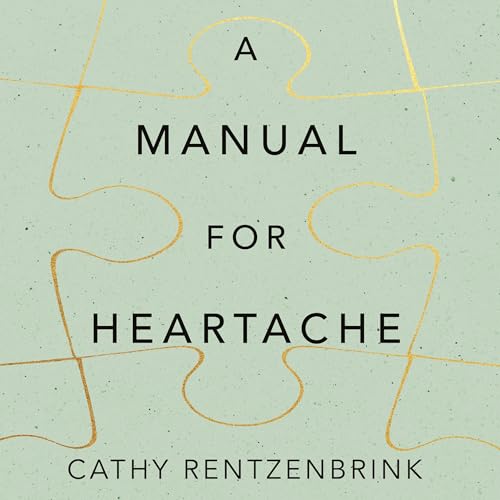 Cover of A Manual for Heartache