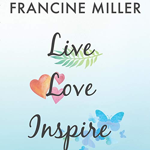 Cover of Live, Love, Inspire