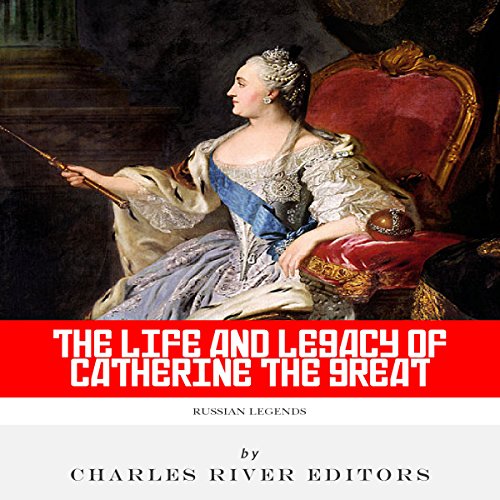 Cover of Russian Legends: The Life and Legacy of Catherine the Great