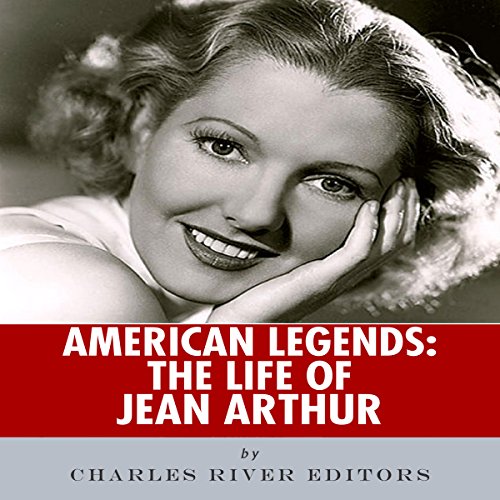 Cover of American Legends: The Life of Jean Arthur