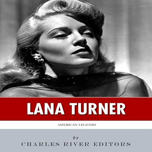 Cover of American Legends: The Life of Lana Turner