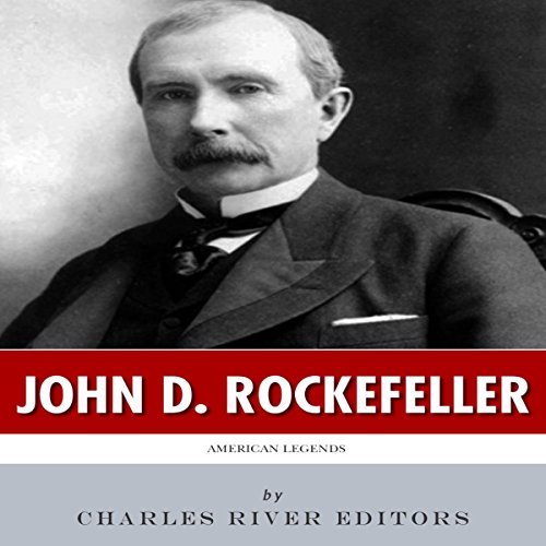 Cover of American Legends: The Life of John D. Rockefeller
