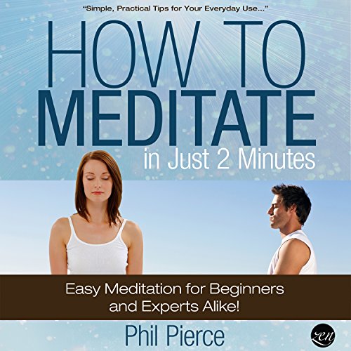 Cover of How to Meditate in Just 2 Minutes