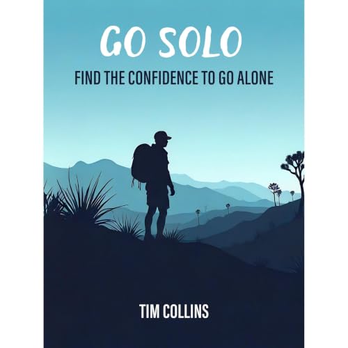 Cover of Go Solo: Find The Confidence To Go Alone