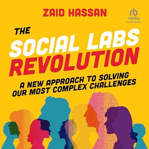 Cover of The Social Labs Revolution