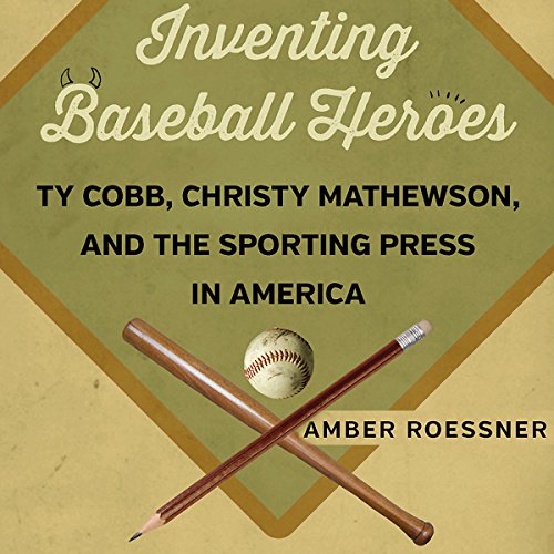 Cover of Inventing Baseball Heroes