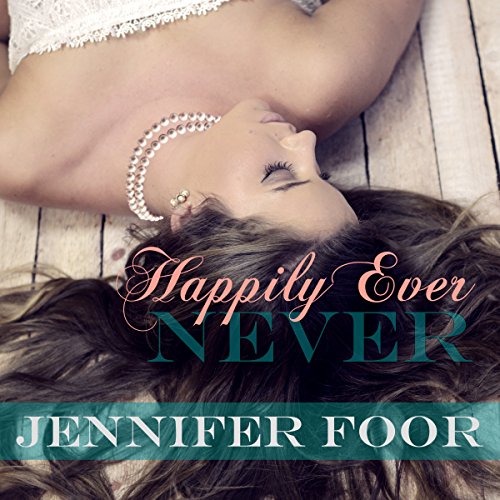 Cover of Happily Ever Never