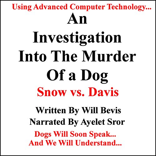 Cover of An Investigation into the Murder of a Dog: Snow vs. Davis
