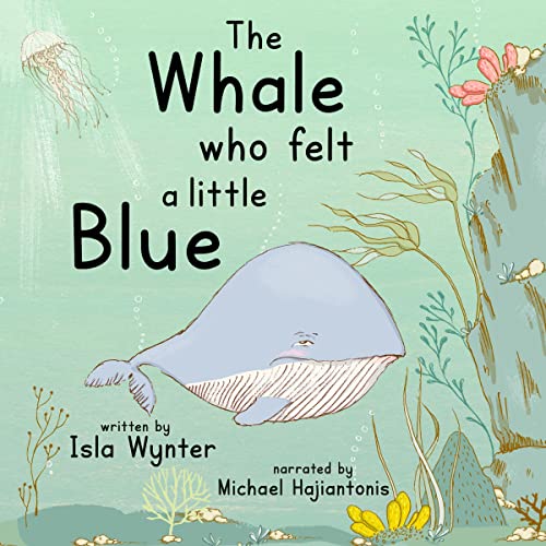 Cover of The Whale Who Felt a Little Blue