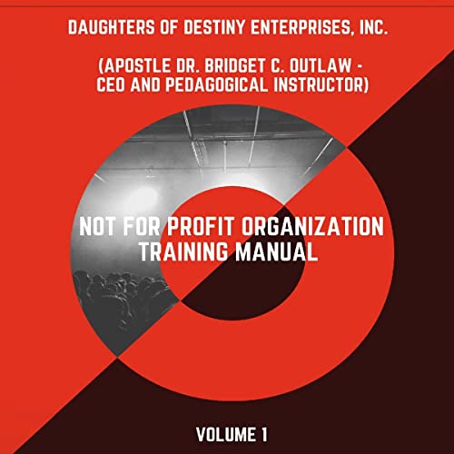 Cover of Not for Profit Organization Training Manual, Volume 1