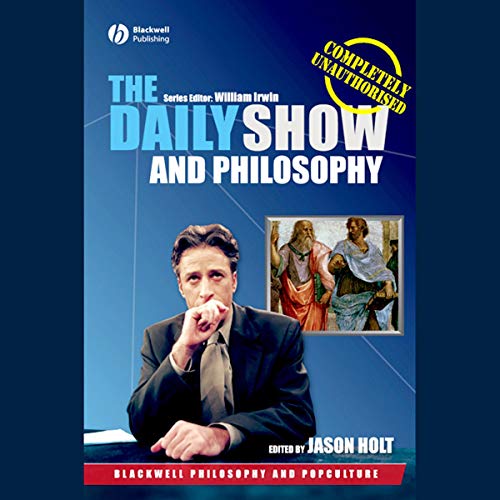 Cover of The Daily Show and Philosophy
