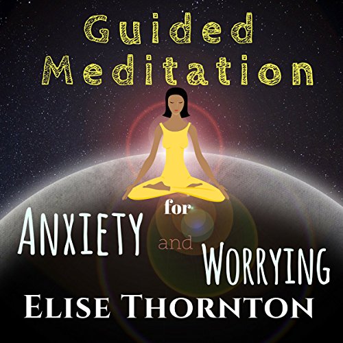 Cover of Guided Meditation for Anxiety and Worrying