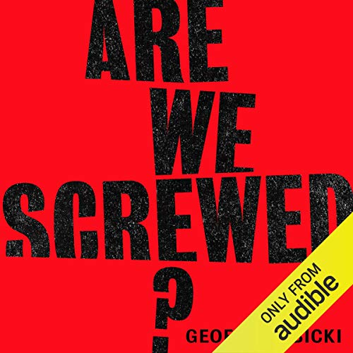 Cover of Are We Screwed?