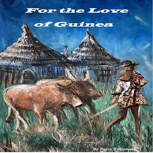 Cover of For the Love of Guinea