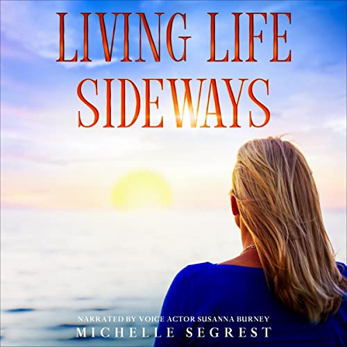 Cover of Living Life Sideways: The Complete Series
