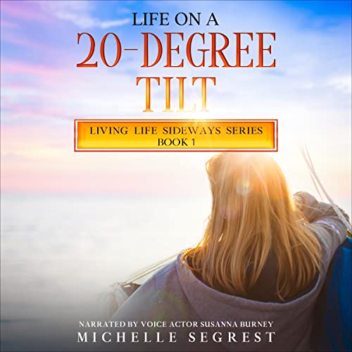 Cover of Life on a 20-Degree Tilt