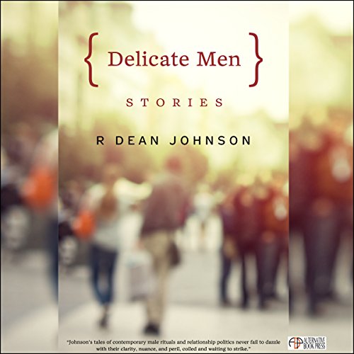 Cover of Delicate Men: Stories
