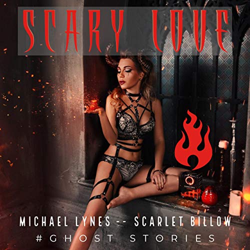 Cover of Scary Love: Ghost Stories Collection