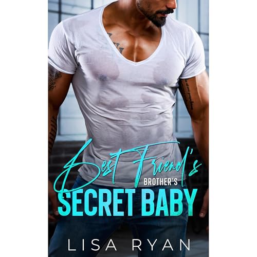 Cover of Best Friend's Brother's Secret Baby
