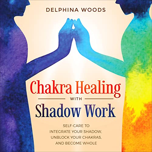 Cover of Chakra Healing with Shadow Work