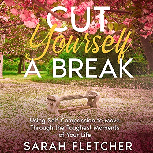 Cover of Cut Yourself a Break