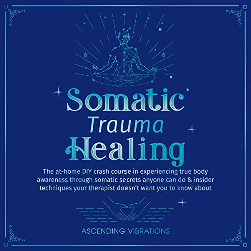 Cover of Somatic Trauma Healing