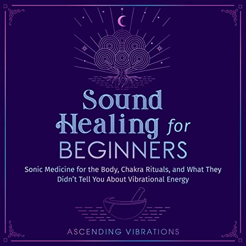 Cover of Sound Healing for Beginners