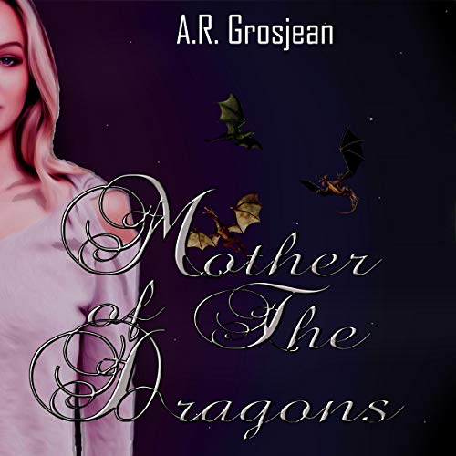 Cover of Mother of the Dragons