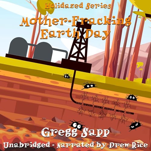 Cover of Mother-Fracking Earth Day