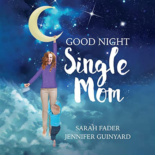 Cover of Good Night Single Mom