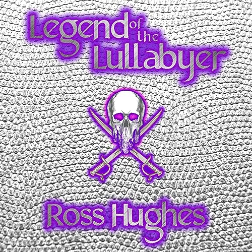 Cover of Legend of the Lullabyer