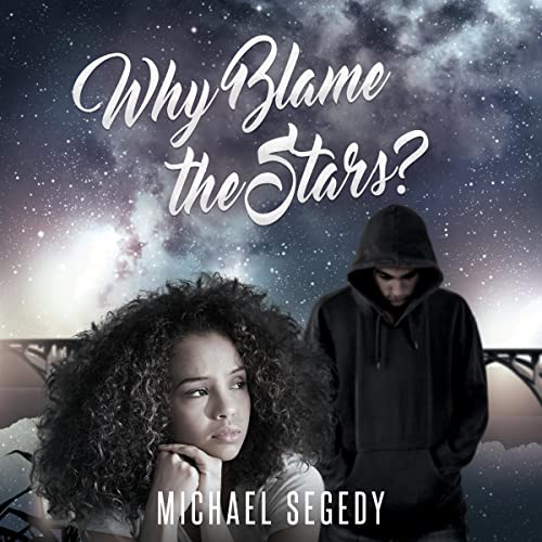 Cover of Why Blame the Stars?