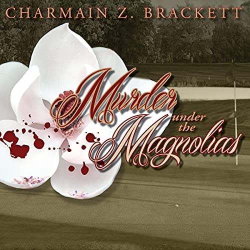 Cover of Murder Under the Magnolias