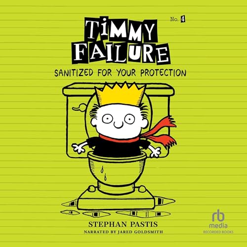 Cover of Timmy Failure: Sanitized for Your Protection
