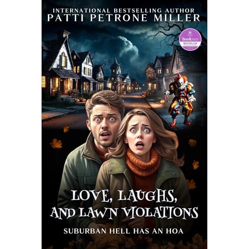 Cover of LOVE, LAUGHS AND LAWN VIOLATIONS