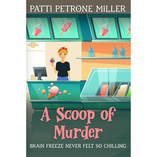 Cover of A SCOOP OF MURDER